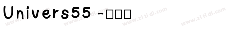 Univers55 字体转换
